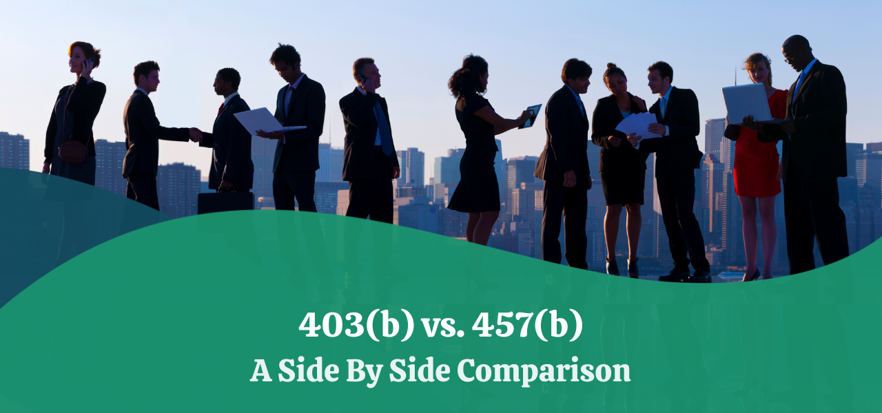 403(b) Vs 457(b) | Eligibility, Process & Contribution Comparison