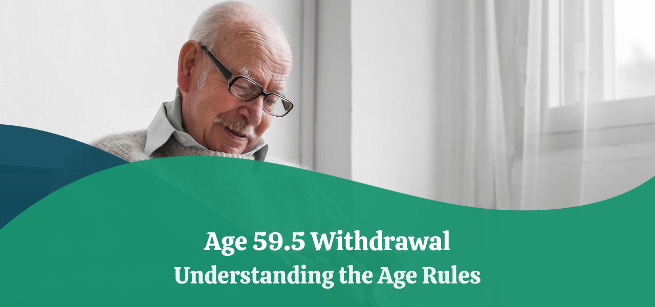 age-59-withdrawal-understanding-the-age-rules