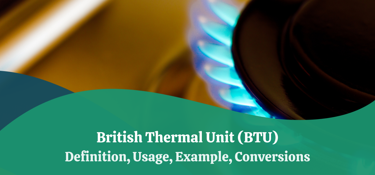 british-thermal-unit-btu-definition-usage-example-conversions