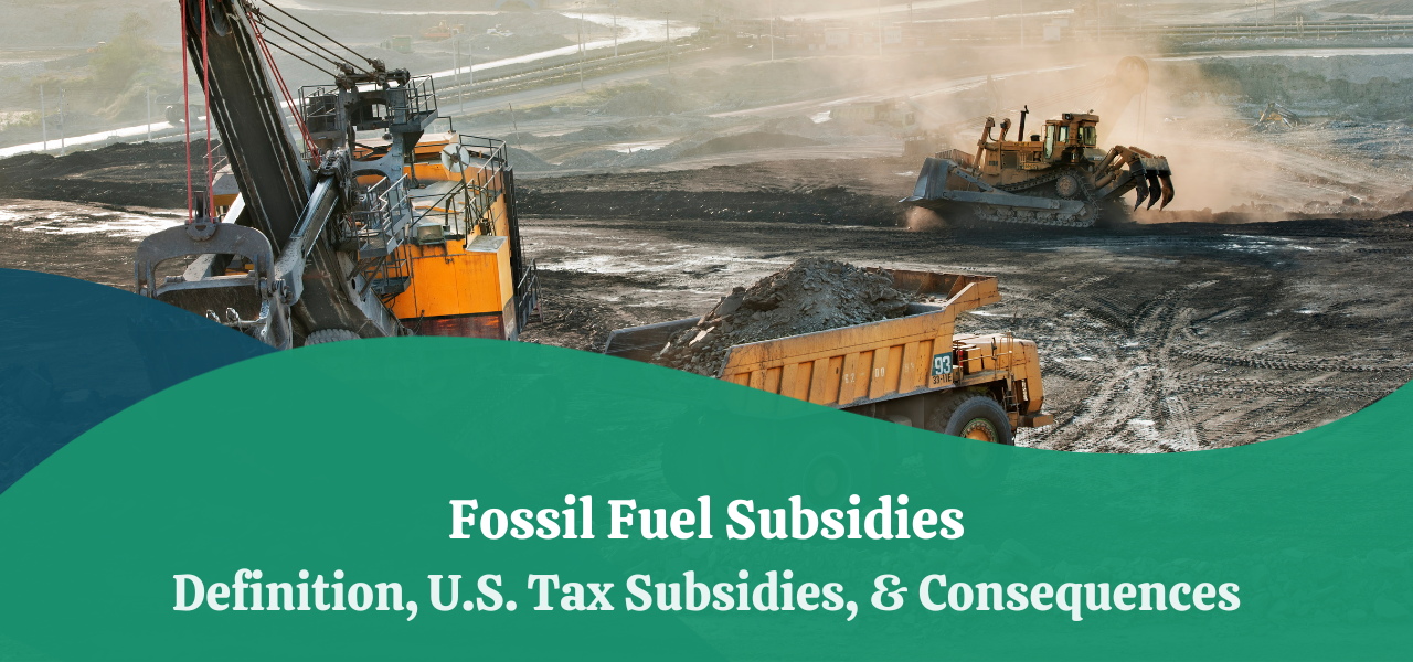 fossil-fuel-subsidies-definition-u-s-tax-subsidies-consequences