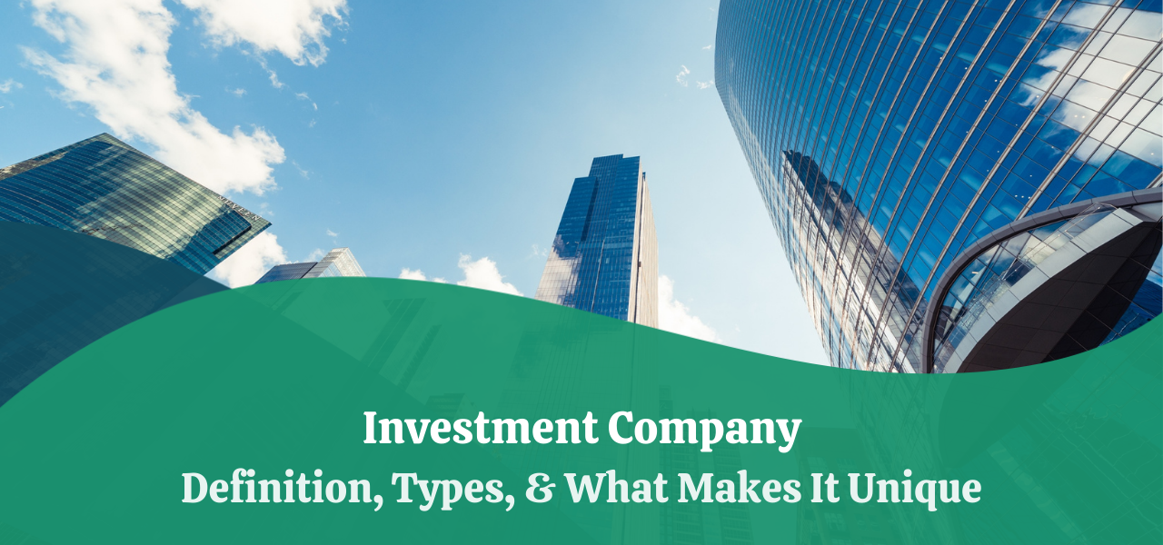 investment-company-definition-types-and-what-makes-it-different