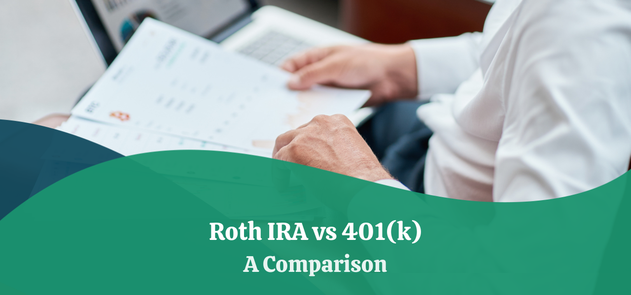 Roth IRA Vs 401(k) | A Side By Side Comparison