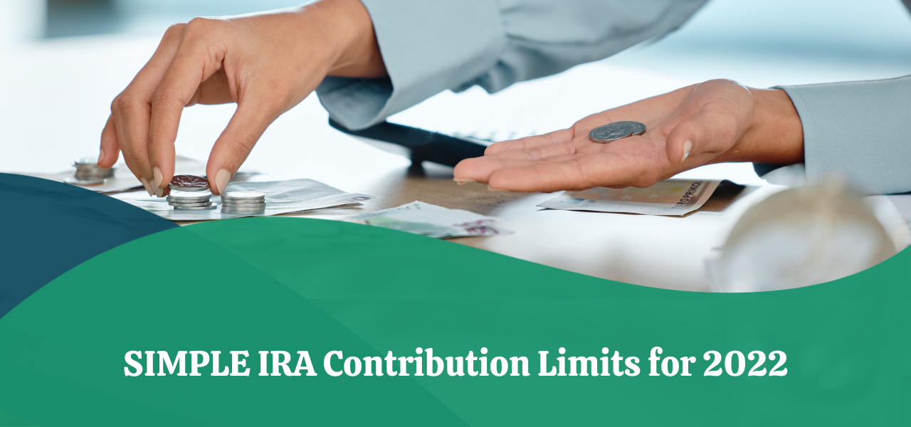 SIMPLE IRA Contribution Limits For 2022 & 2023